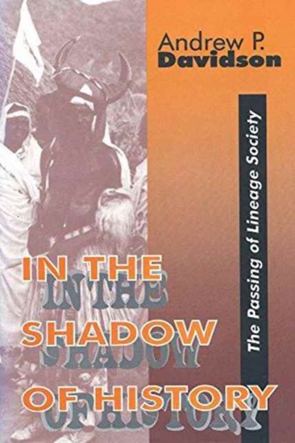 In the Shadow of History : Passing of Lineage Society, Hardback Book
