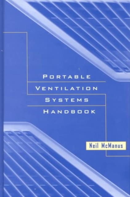 Portable Ventilation Systems Handbook, Hardback Book