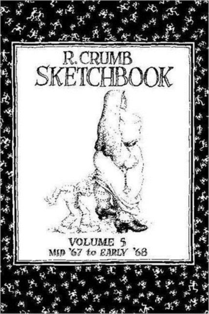 The R. Crumb Sketchbook : v. 5, Paperback Book