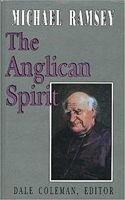 The Anglican Spirit, Paperback / softback Book