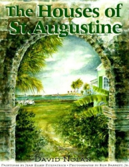 The Houses of St. Augustine, Paperback / softback Book