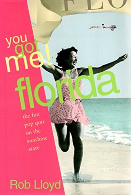 You Got Me!-Florida, Paperback / softback Book