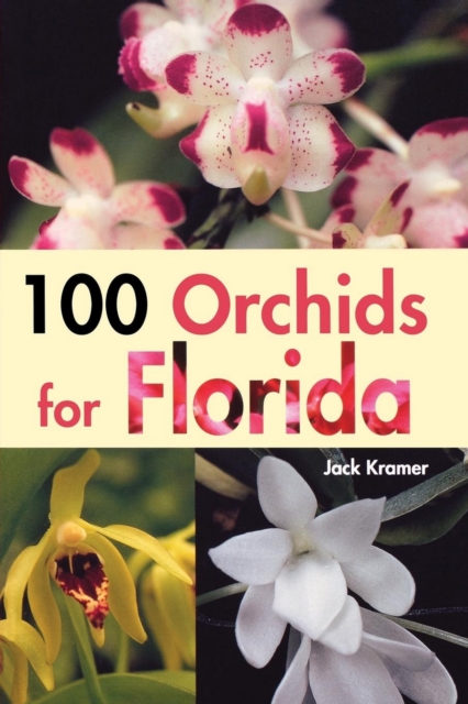 100 Orchids for Florida, Paperback / softback Book