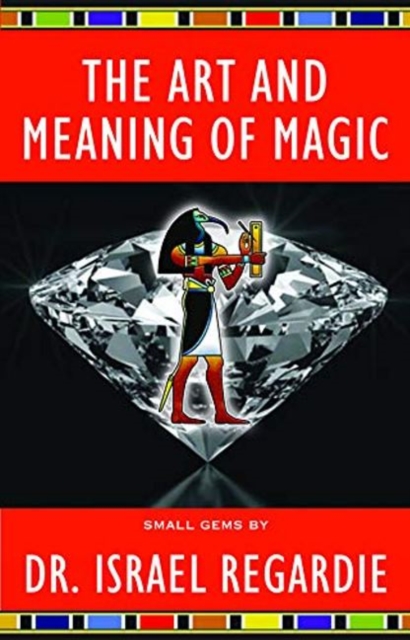 The Art and Meaning of Magic, Paperback / softback Book
