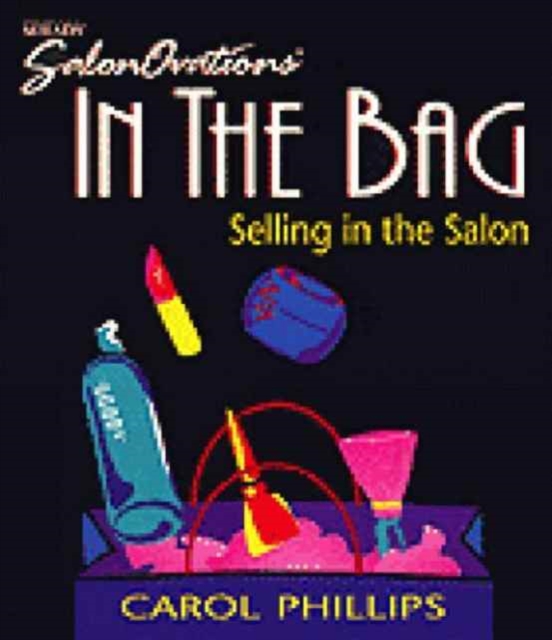 In the Bag : Selling in the Salon, Paperback / softback Book