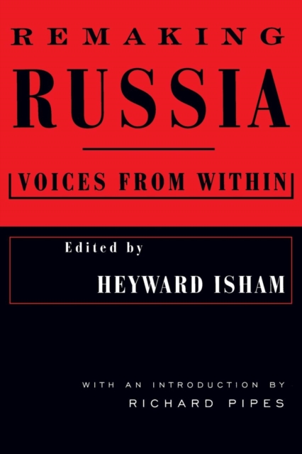 Remaking Russia : Voices from within, Paperback / softback Book