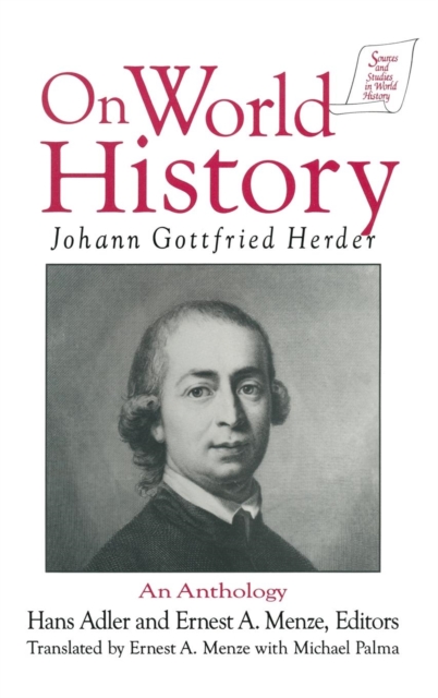 Johann Gottfried Herder on World History: An Anthology : An Anthology, Hardback Book