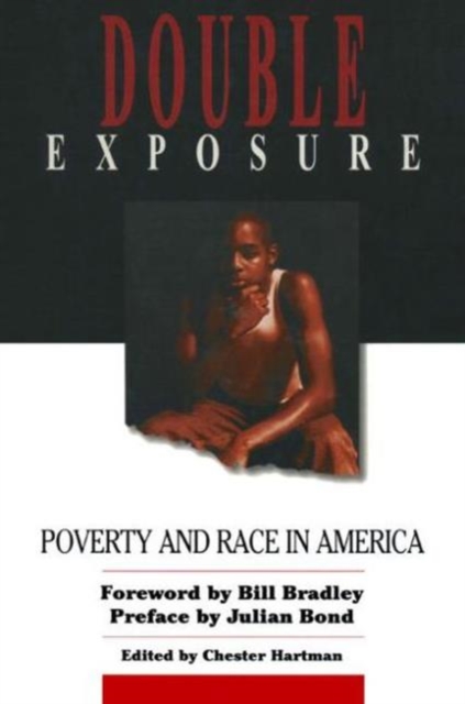Double Exposure : Poverty and Race in America, Hardback Book
