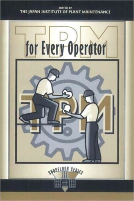TPM for Every Operator, Paperback / softback Book