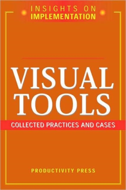 Visual Tools : Collected Practices and Cases, Paperback / softback Book