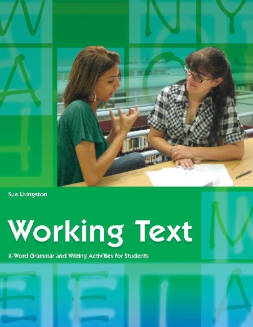 Working Text - X-word Grammar and Writing Activities for Students, Paperback / softback Book