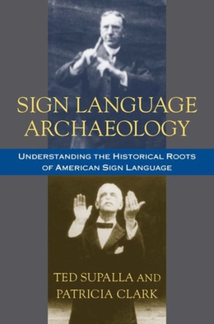 Sign Language Archaeology, Hardback Book