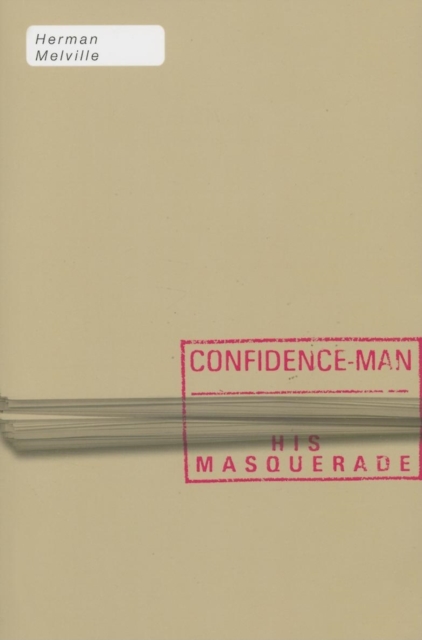 Confidence-Man : His Masquerade, Paperback / softback Book