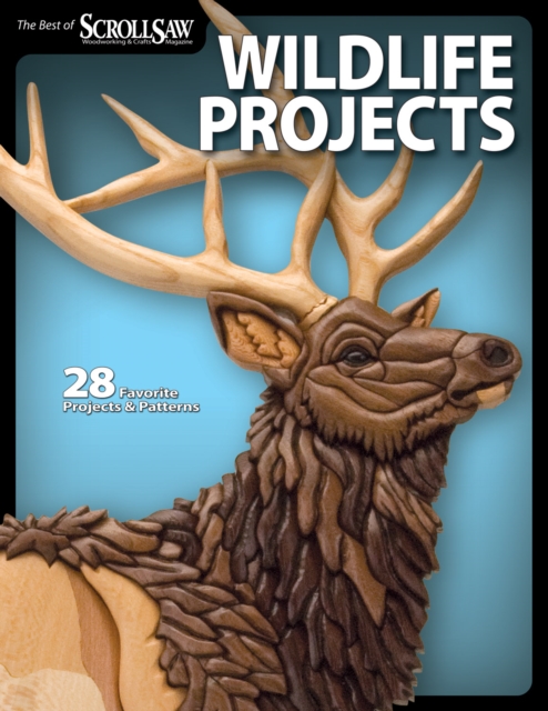 Wildlife Projects : 28 Favorite Projects & Patterns, Paperback / softback Book