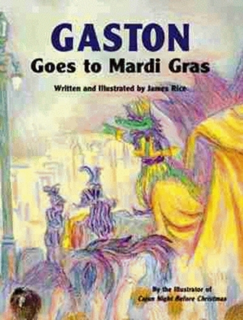 Gaston Goes to Mardi Gras, Hardback Book