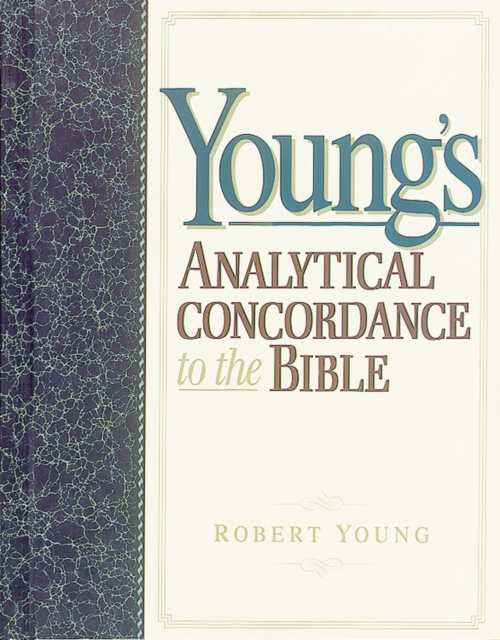 Young's Analytical Concordance to the Bible, Hardback Book
