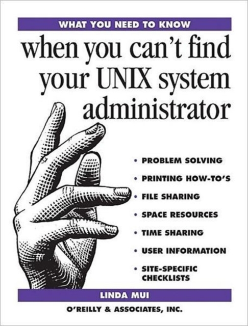 When You Can't Find Your UNIX System Administrator, Book Book When You Can't Find Your UNIX System Administrator, Book Book