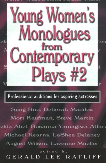 Young Women's Monologues from Contemporary Plays #2 : Professional Auditions for Aspiring Actresses, Paperback / softback Book