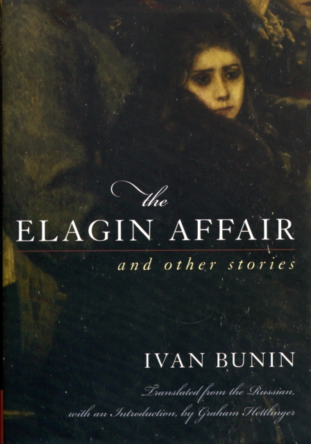 The Elagin Affair : And Other Stories, Hardback Book