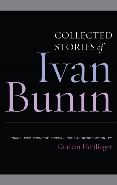 Collected Stories of Ivan Bunin, Paperback / softback Book