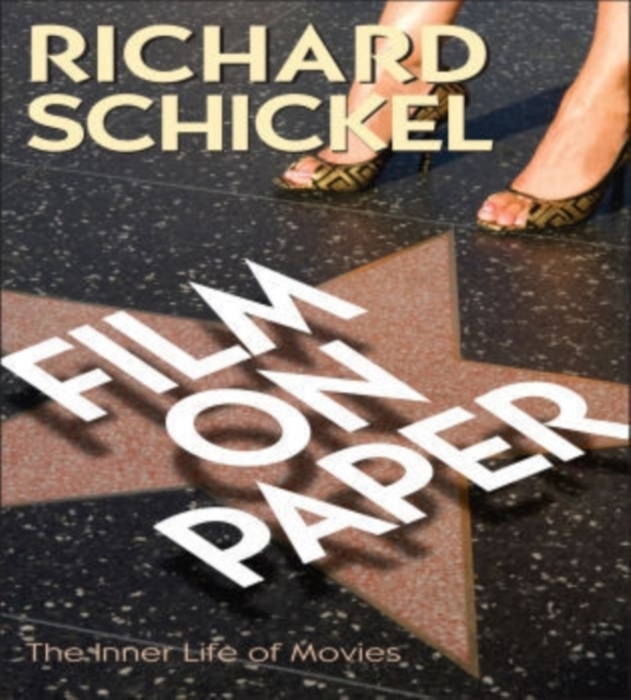 Film on Paper : The Inner Life of Movies, Paperback / softback Book