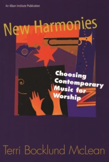 New Harmonies : Choosing Contemporary Music for Worship, Mixed media product Book
