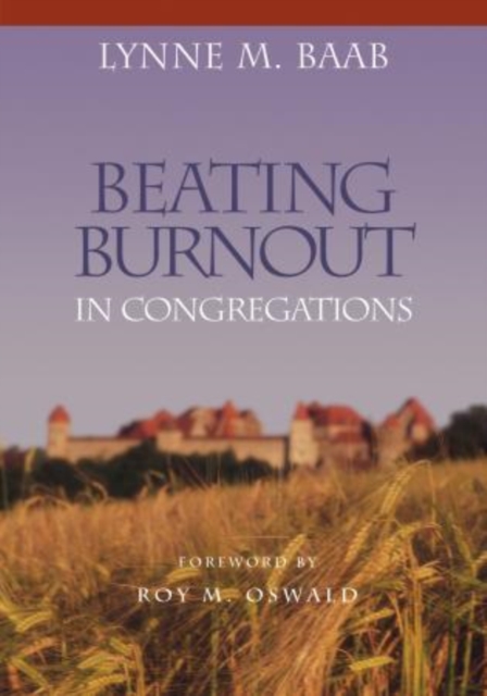 Beating Burnout in Congregations, Paperback / softback Book