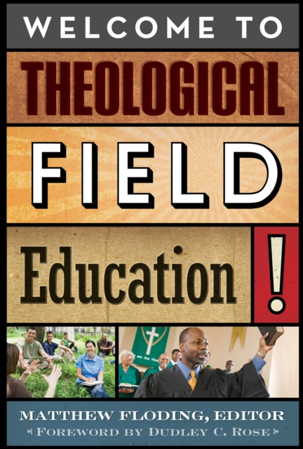 Welcome to Theological Field Education!, EPUB eBook