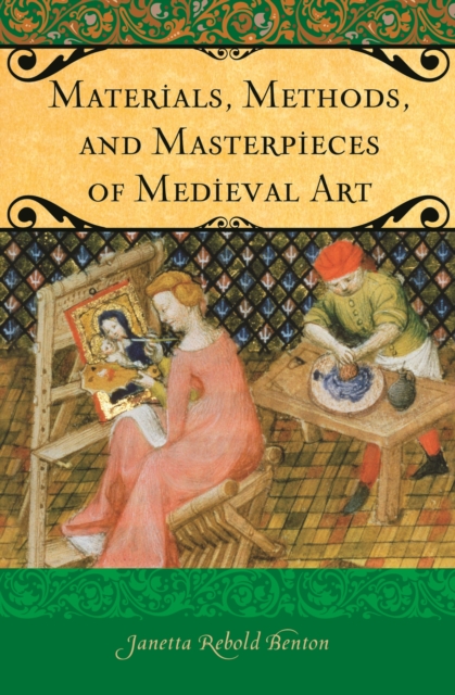 Materials, Methods, and Masterpieces of Medieval Art, PDF eBook