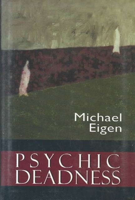 Psychic Deadness, Hardback Book