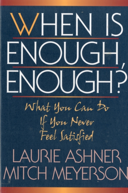 When Is Enough, Enough?, Paperback Book