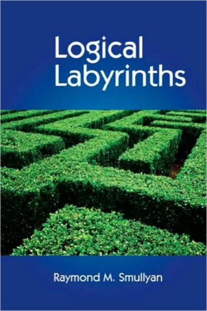 Logical Labyrinths, Hardback Book