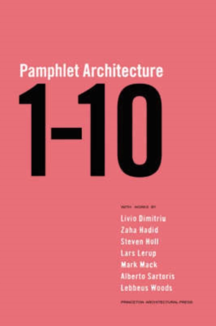 Pamphlet Architecture : Nos. 1-10, Hardback Book