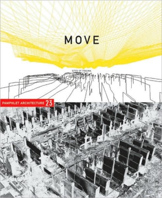 Move : Sites of Trauma. PA 23, Book Book