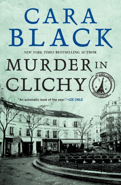 Murder In Clichy : An Aimee Leduc Investigation, Paperback / softback Book