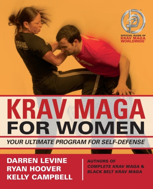 Krav Maga For Women : Your Ultimate Program for Self Defense, Paperback / softback Book