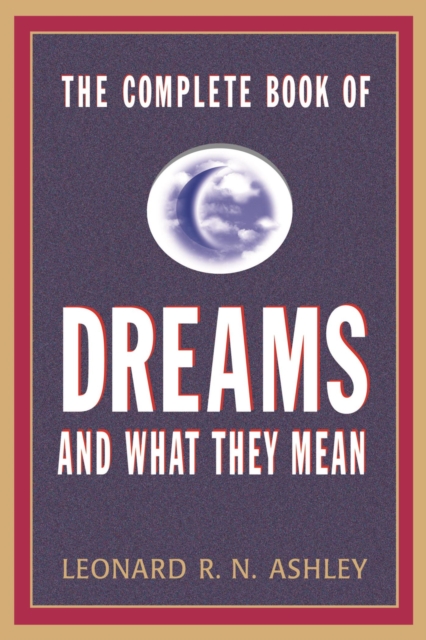 The Complete Book of Dreams And What They Mean, EPUB eBook