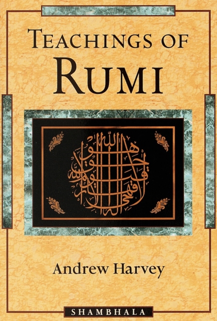 Teachings of Rumi, Paperback / softback Book