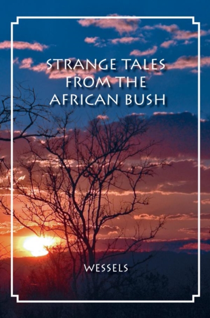 Strange Tales from the African Bush, EPUB eBook