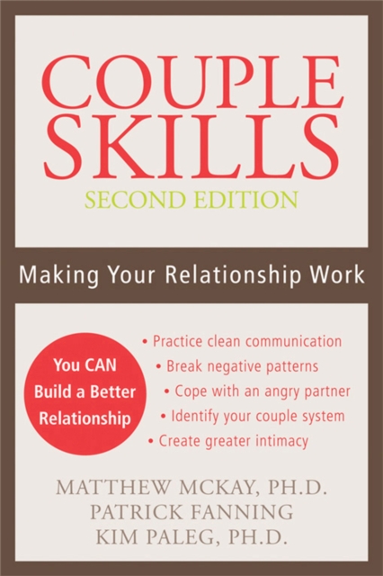 Couple Skills (2nd Ed) : Making Your Relationship Work, Paperback / softback Book