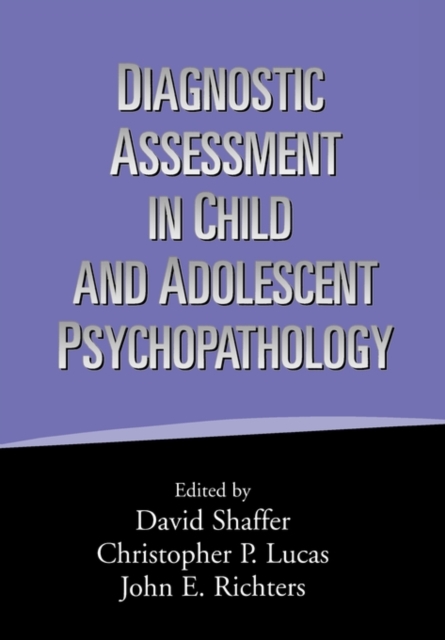 Diagnostic Assessment in Child and Adolescent Psychopathology, Hardback Book