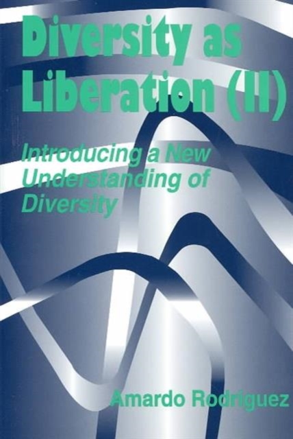 On Matters of Liberation No II; Introducing a New Understanding of Diversity, Paperback / softback Book