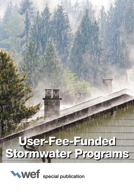 User-Fee-Funded Stormwater Programs, Paperback / softback Book