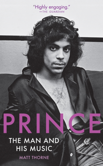 Prince : The Man and His Music, EPUB eBook