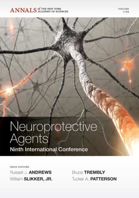 Neuroprotective Agents : Ninth International Conference, Volume 1199, Paperback / softback Book