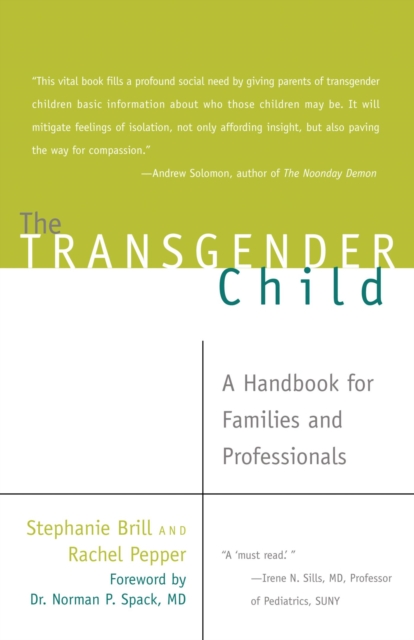 The Transgender Child : A Handbook for Families and Professionals, EPUB eBook