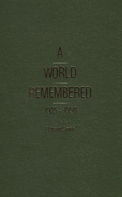 A World Remembered 1925-1950, Hardback Book