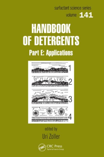 Handbook of Detergents, Part E : Applications, Hardback Book