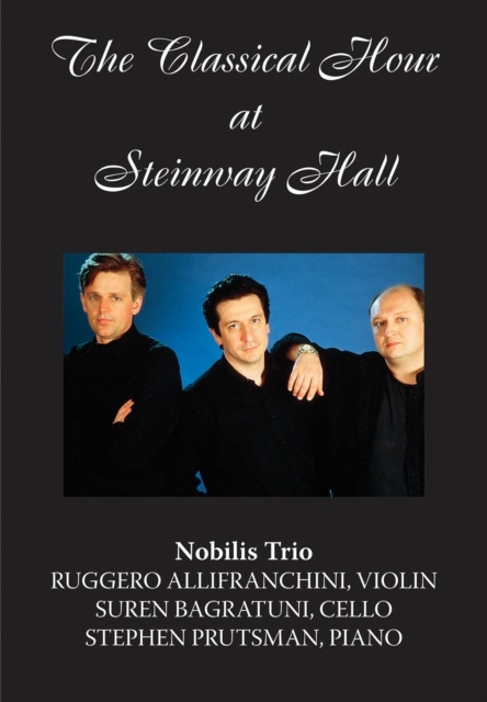 The Classical Hour at Steinway Hall : Nobilis Trio, Digital Book