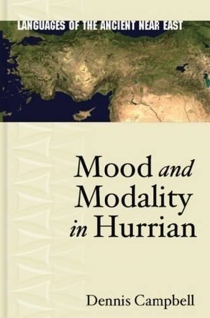 Mood and Modality in Hurrian, Hardback Book